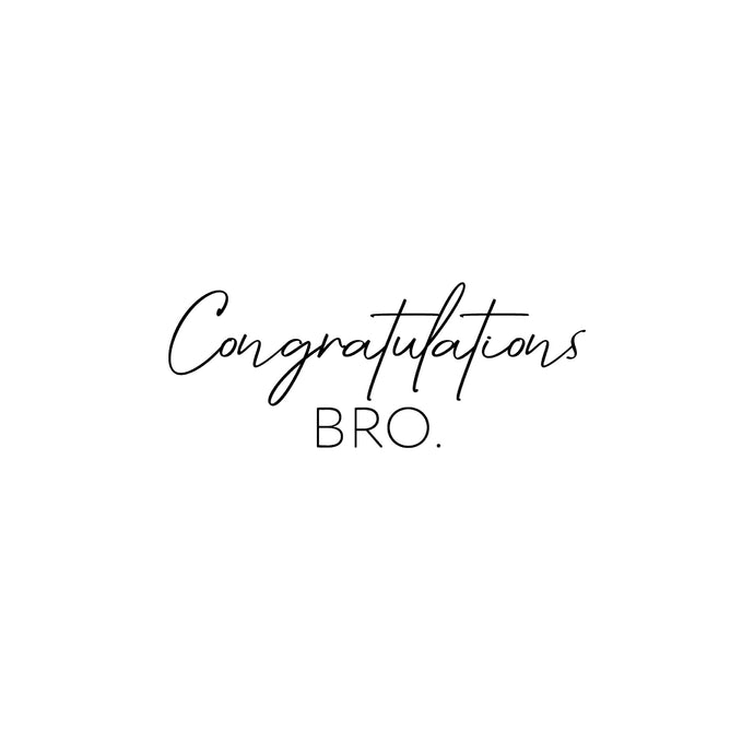 Congratulations Bro
